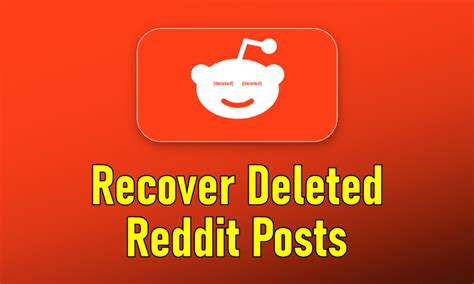 deleted reddit posts|recover deleted reddit comments.